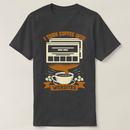 T-shirt Je Transforme Le Café En Sites Web Web Designer Ca (Design devant)
