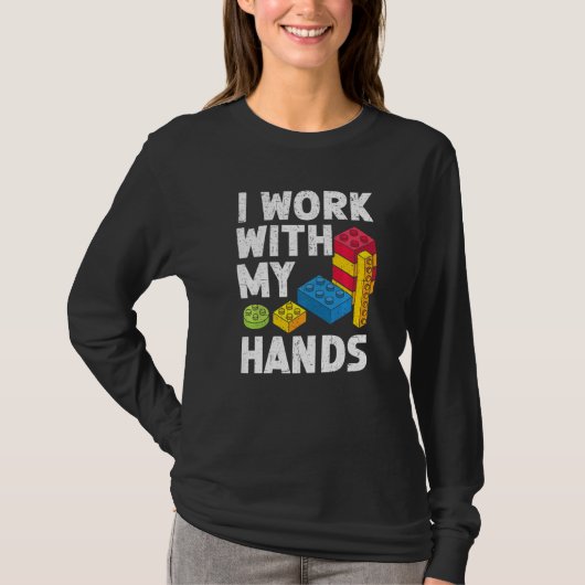 T-shirt Je Travaille Avec Mes Mains Master Builder Bricks (Devant)