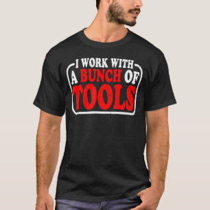 T-shirt Je Travaille Avec Un Ensemble D'Outils