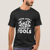 T-shirt Je travaille avec un tas d'outils, Funny Construct (Devant)