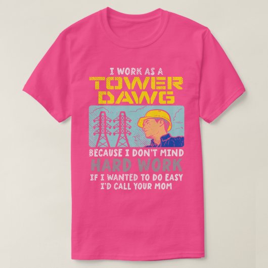 T-shirt Je Travaille Comme Un Dawson (Design devant)