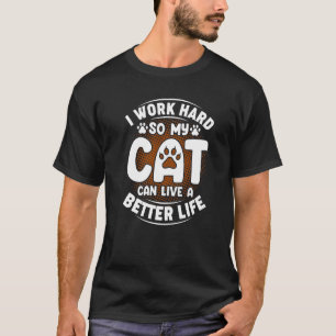 T-shirt Je Travaille Dur  Mignon Chat  Chatons Maman Papa