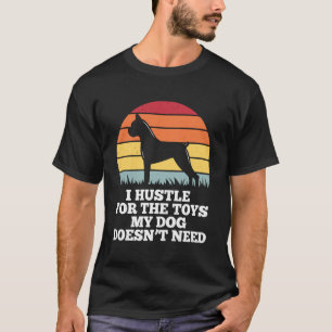 T-shirt Je travaille dur pour les jouets Boxer Chien Amour
