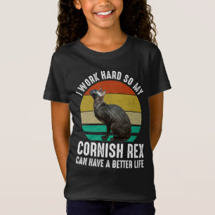 T-Shirt Je Travaille Dur Pour Que Mon Cornish Rex Ait Une
