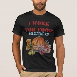 T-shirt JE TRAVAILLE POUR L'ALIMENTATION (Je travaille dan