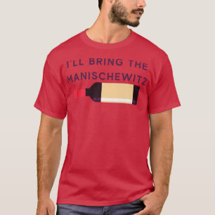 T-shirt Je vais apporter l'Hanoukka juive Manishewitz drôl