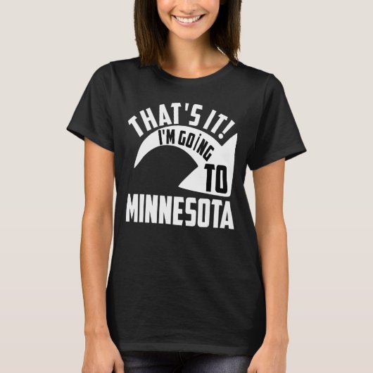 T-shirt Je vais au Minnesota (Devant)