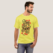 T-shirt Je vais bien (Devant entier)