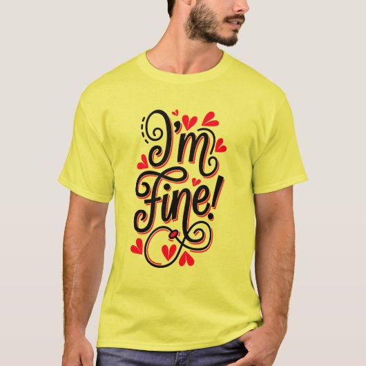 T-shirt Je vais bien (Devant)