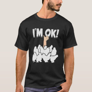T-shirt Je Vais Bien Poulets Silky Silkies Poulet Silkie