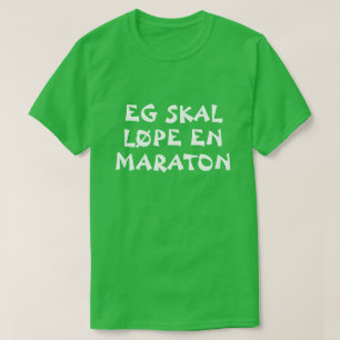 T-shirt Je vais courir un marathon en vert norvégien