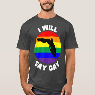 T-SHIRT JE VAIS DIRE GAY FLORIDA PRO LGBT KIDS RIGHTS