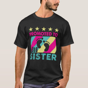 T-shirt Je Vais Être Un Grand Sis Promu À La Grande Soeur