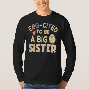 T-shirt Je Vais Être Une Grande Soeur Preg De Pâques