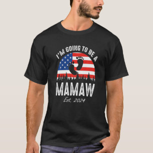T-shirt Je vais être une Mamaw Est 2024 Drapeau américain 