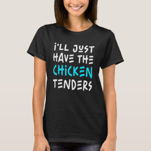 T-shirt Je vais juste avoir le sac de l'offre de poulet