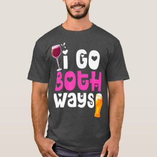 T-shirt Je Vais Les Deux Façons Boire Vin Amateur De Bière