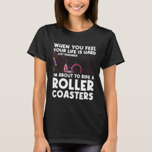 T-shirt Je vais monter sur des montagnes russes des montag