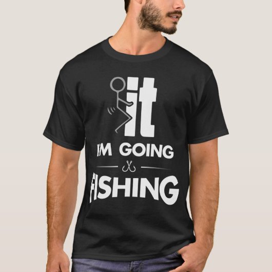 T-shirt Je vais pêcher (Devant)