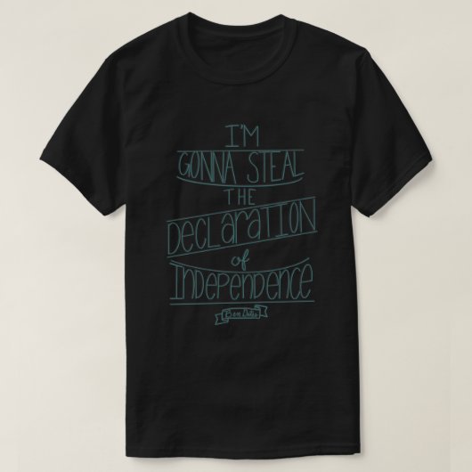 T-shirt Je vais voler la déclaration d'indépendance Na (Design devant)