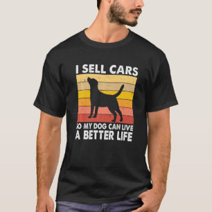 T-shirt Je vends des voitures donc Vendeur automatique Ve