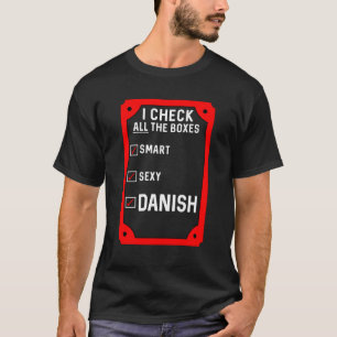 T-shirt Je Vérifie Tous Les Boxes Danois Funny