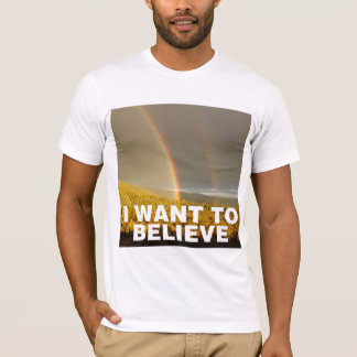 T-shirt Je veux croire