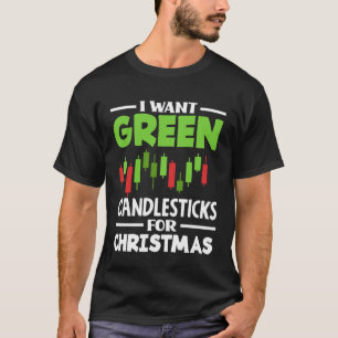 T-shirt Je Veux Des Bougies Vertes Pour Noël Investisseur