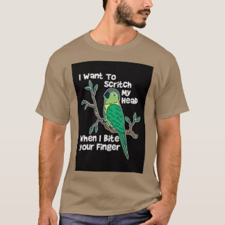 T-shirt Je Veux Écraser Mon Heab Oiseau Conure