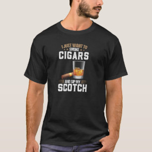 T-shirt Je Veux Fumer Des Cigares Et Siroter Mon Scotch Sc