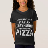 T-Shirt Je veux juste animal de compagnie un chien gryhoun (Devant)