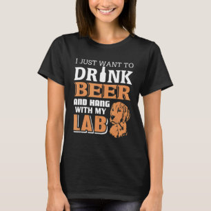 T-shirt Je Veux Juste Boire De La Bière Et Accrocher Avec