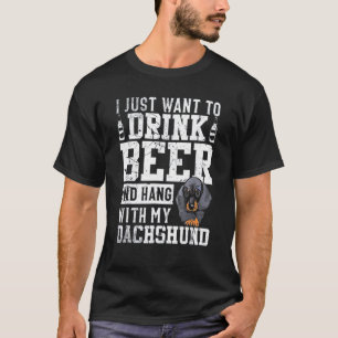 T-shirt Je Veux Juste Boire De La Bière Et Accrocher Avec 