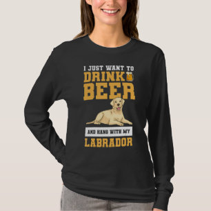 T-shirt Je Veux Juste Boire De La Bière Et Accrocher Avec 