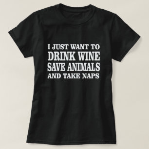 T-SHIRT JE VEUX JUSTE BOIRE DES PETITS SOMMES DE PRISE