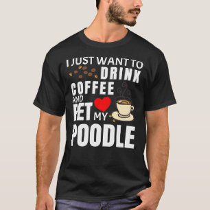 T-shirt Je Veux Juste Boire Du Café Et Animer Mon Gif De P