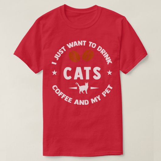 T-shirt Je Veux Juste Boire Du Café Et Mon Animal De Compa (Design devant)