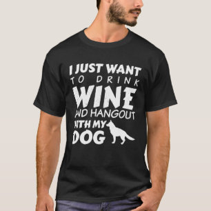 T-shirt Je Veux Juste Boire Du Vin Et Me Déhancher Avec Mo