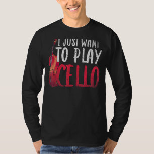 T-shirt Je Veux Juste Jouer Cello Orchestra Music Cellist