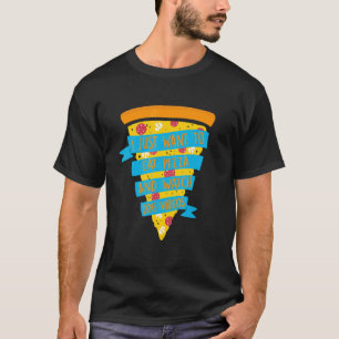 T-shirt Je veux juste manger de la pizza et regarder des v