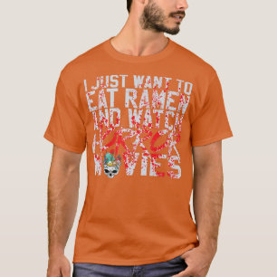 T-shirt Je Veux Juste Manger Ramen Et Regarder Horror Movi