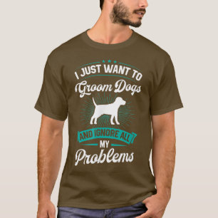 T-shirt Je Veux Juste Rassembler Des Chiens Et Ignorer Tou