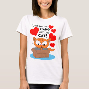 T-shirt Je veux juste rester avec mon chat ! Cute Ginger K