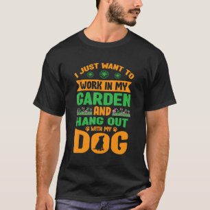 T-shirt Je Veux Juste Travailler Dans Mon Jardin Et Me Rac