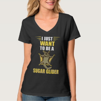 T-shirt Je veux juste un animal glissant Sugar Glider Aust