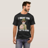T-shirt Je veux que vous arriviez à l'enseignant de classe (Devant entier)