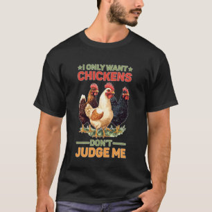 T-shirt Je Veux Seulement Des Poules Ne Me Jugез Ferme Arr