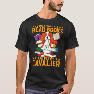 T-shirt Je Veux Simplement Lire Des Livres Et Pet Mon Cava