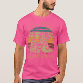 T-shirt Je Veux Tequila Petit Temps Avec Vous Boots Cowboy