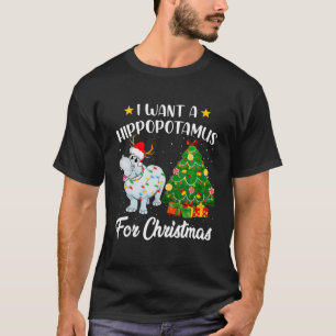 T-shirt Je Veux Un Hippopotame Pour Les Lumières De Noël